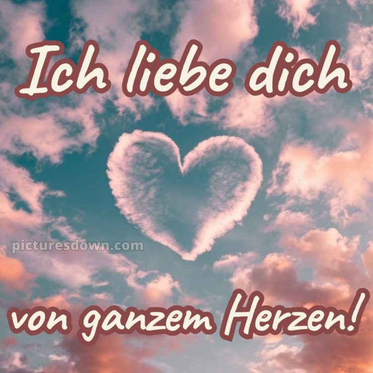 Ich liebe dich von ganzem herzen bilder bild 4 kostenlos