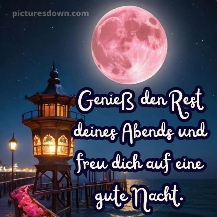 Schönen dienstag abend und später eine gute nacht bild 5 kostenlos