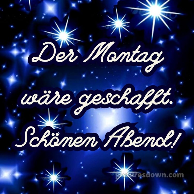 Schönen montag abend später eine gute nacht bild 2 kostenlos