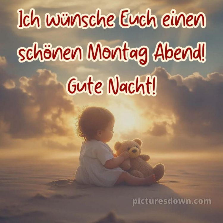 Schönen montag abend und später eine gute nacht bild 13 kostenlos