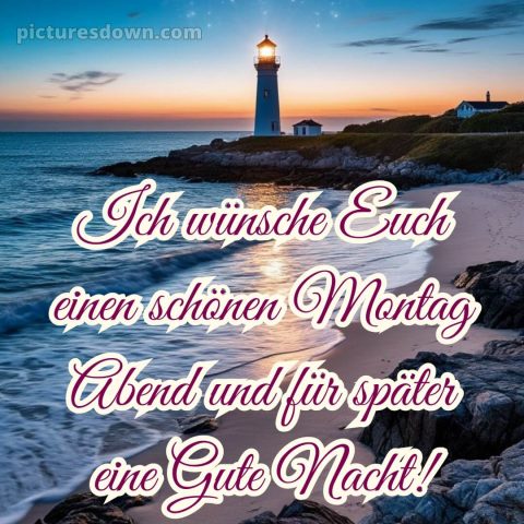 Schönen montag abend und später eine gute nacht bild 2 kostenlos