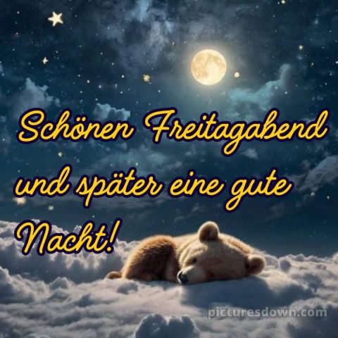 Freitag abend gute nacht bilder kostenlos bild 4 kostenlos