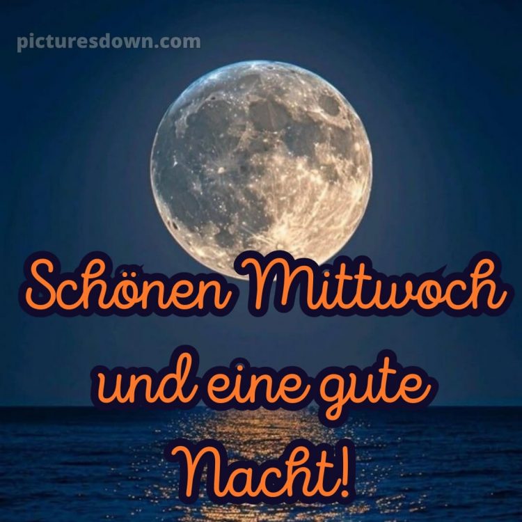 Gute nacht bilder mittwoch bild 9 kostenlos