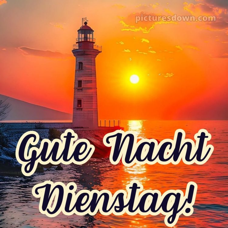 Gute nacht dienstag bilder bild 7 kostenlos