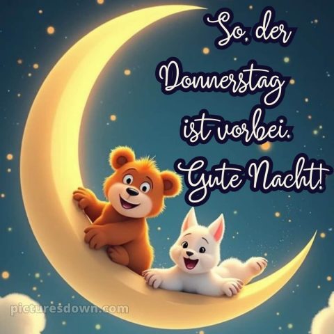 Gute nacht donnerstag lustig bild 7 kostenlos