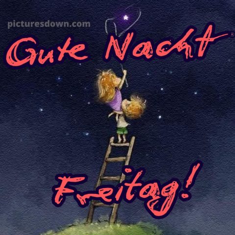 Gute nacht freitag bilder bild 1 kostenlos