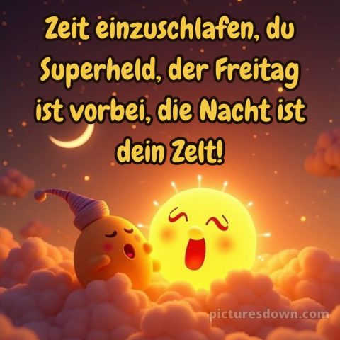 Gute nacht freitag lustig bild 4 kostenlos