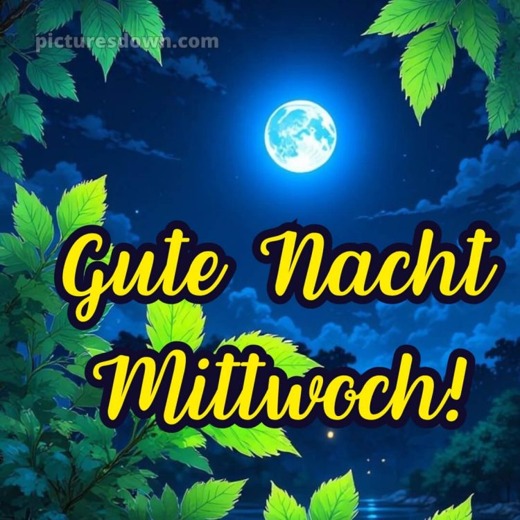 Gute nacht mittwoch bild 14 kostenlos