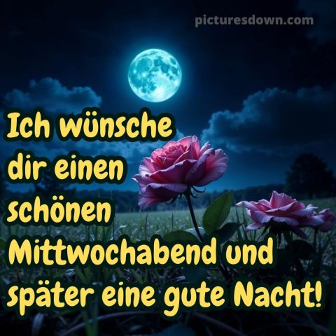 Gute nacht mittwoch abend bilder bild 11 kostenlos