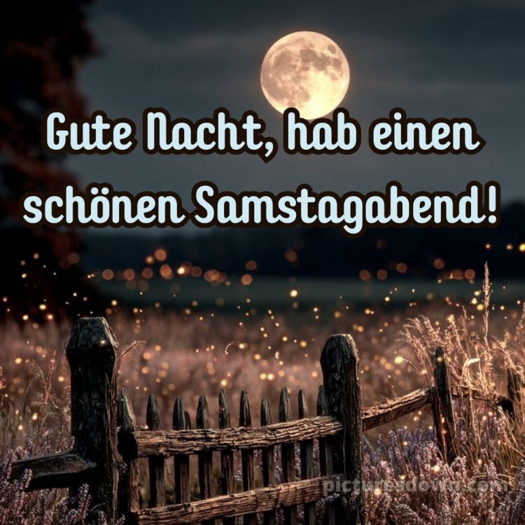 Samstag gute nacht bilder bild 12 kostenlos