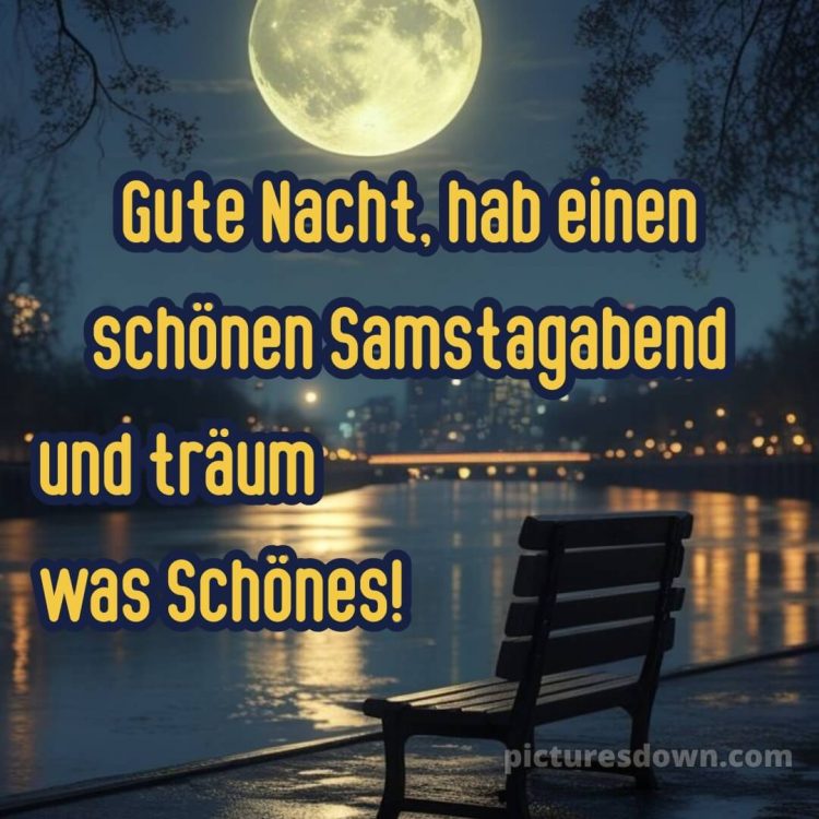 Samstag gute nacht bilder bild 14 kostenlos