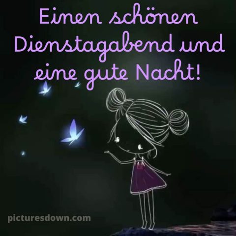 Schönen dienstag abend gute nacht bild 9 kostenlos