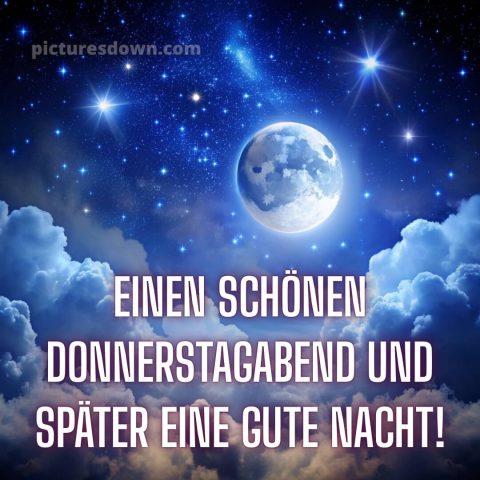 Schönen donnerstag abend und später eine gute nacht bild 1 kostenlos