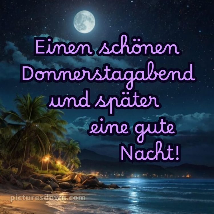 Schönen donnerstag abend und später eine gute nacht bild 3 kostenlos