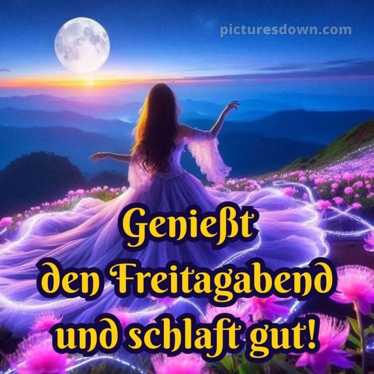 Schönen freitag abend und später eine gute nacht bild 11 kostenlos