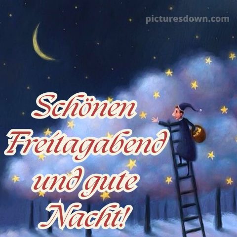 Schönen freitag abend und später eine gute nacht bild 5 kostenlos