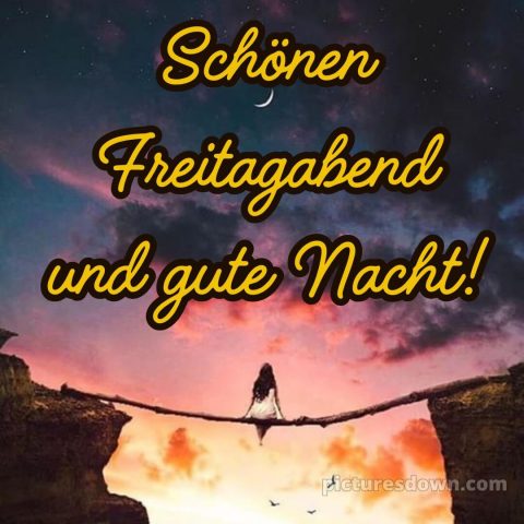 Schönen freitag abend und später eine gute nacht bild 8 kostenlos