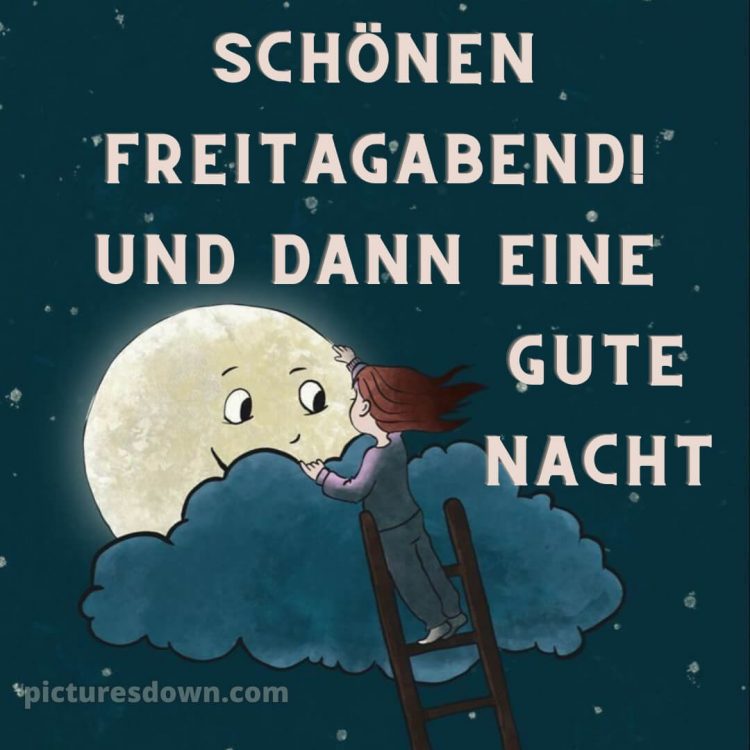 Schönen freitag abend und später eine gute nacht bilder bild 2 kostenlos