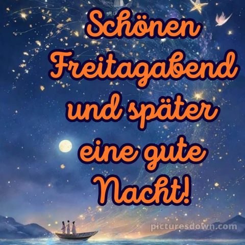 Schönen freitag abend und später eine gute nacht bilder bild 4 kostenlos