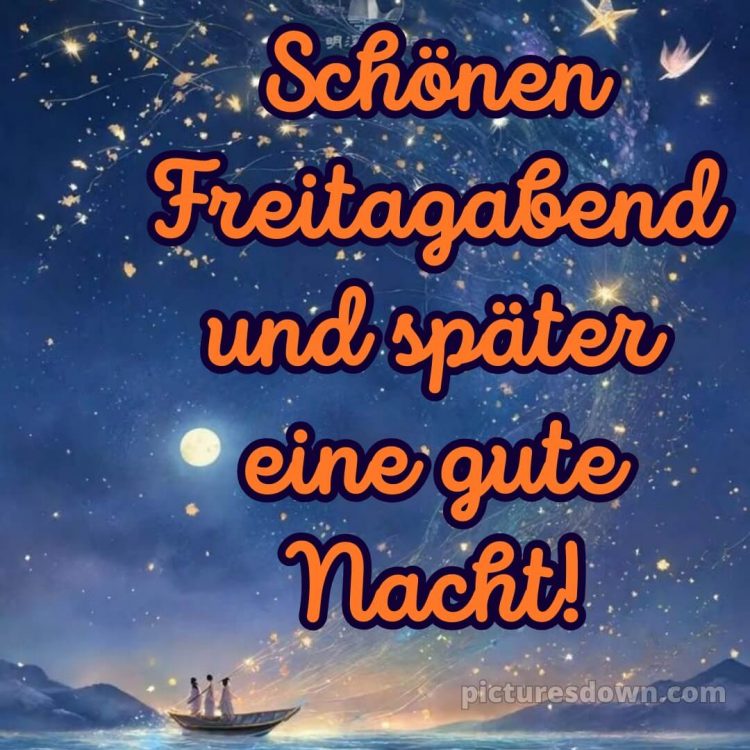 Schönen freitag abend und später eine gute nacht bilder bild 4 kostenlos