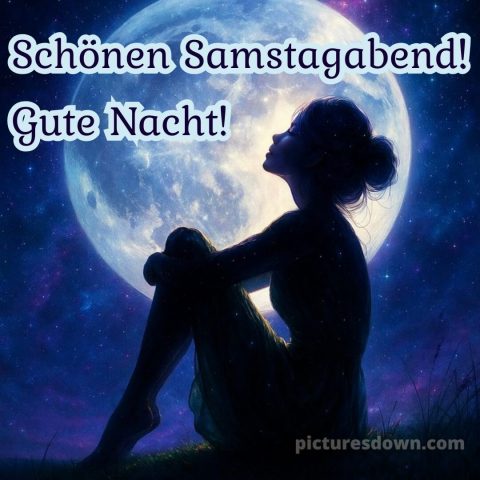 Schönen samstag abend und später eine gute nacht bild 1 kostenlos