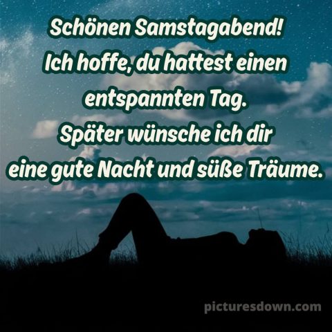 Schönen samstag abend und später eine gute nacht bild 15 kostenlos