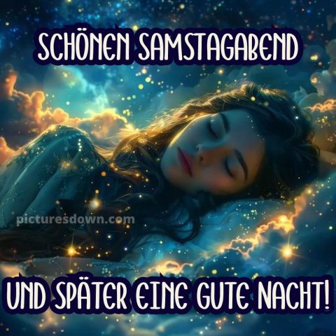 Schönen samstag abend und später eine gute nacht bild 2 kostenlos