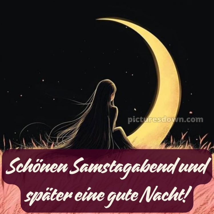 Schönen samstag abend und später eine gute nacht bild 6 kostenlos