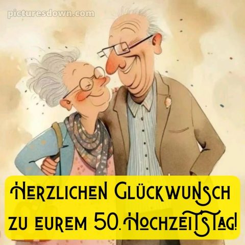 Glückwunsch zur goldenen hochzeit bild 4 kostenlos