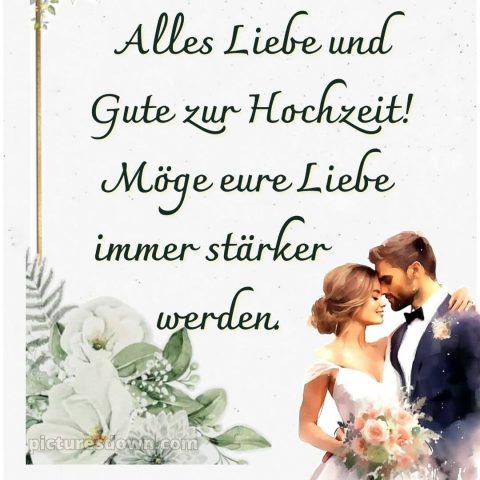 Glückwunsch zur hochzeit bild 1 kostenlos