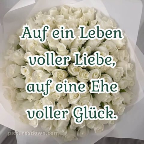 Glückwunsch zur hochzeit whatsapp bild 14 kostenlos