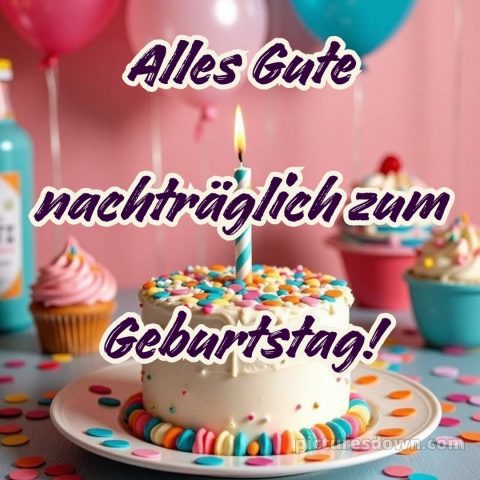 Herzlichen glückwunsch nachträglich zum geburtstag bild 8 kostenlos