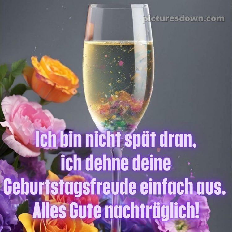 Herzlichen glückwunsch zum geburtstag nachträglich bild 13 kostenlos