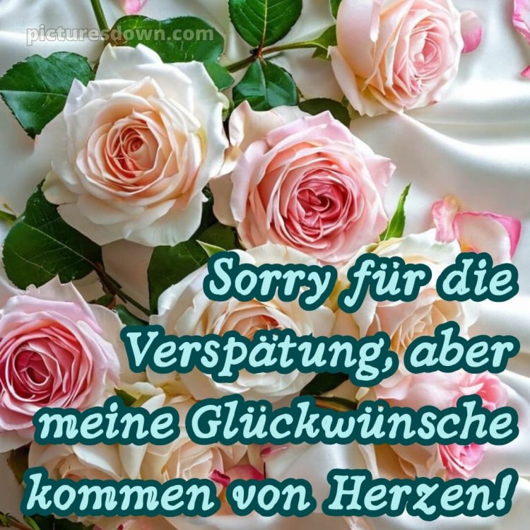 Herzlichen glückwunsch zum geburtstag nachträglich bild 14 kostenlos