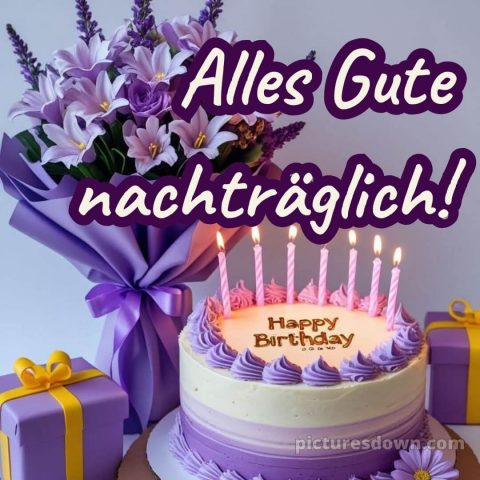 Herzlichen glückwunsch zum geburtstag nachträglich bild 4 kostenlos