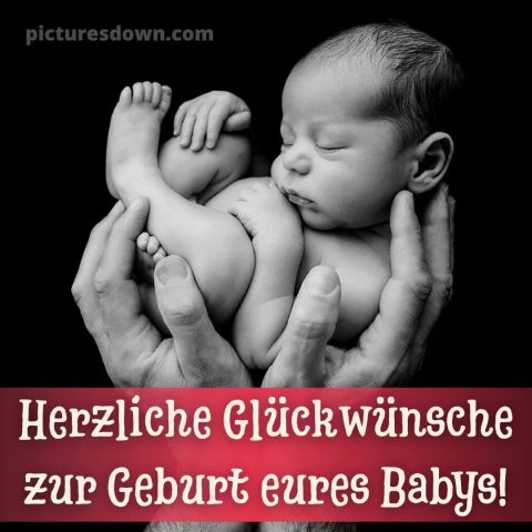Herzlichen glückwunsch zur geburt eurer tochter bild 14 kostenlos