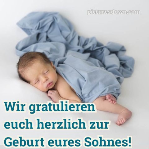 Herzlichen glückwunsch zur geburt eures sohnes bild 10 kostenlos