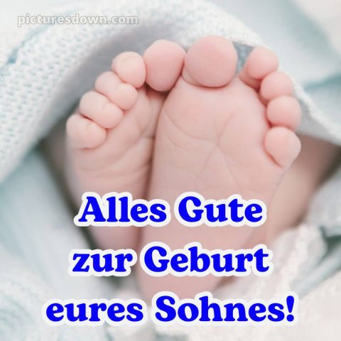 Herzlichen glückwunsch zur geburt eures sohnes bild 11 kostenlos