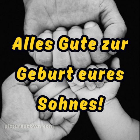 Herzlichen glückwunsch zur geburt eures sohnes bild 3 kostenlos