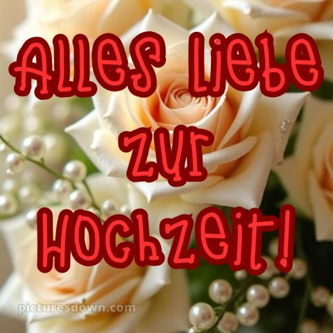 Herzlichen glückwunsch zur hochzeit bild 3 kostenlos