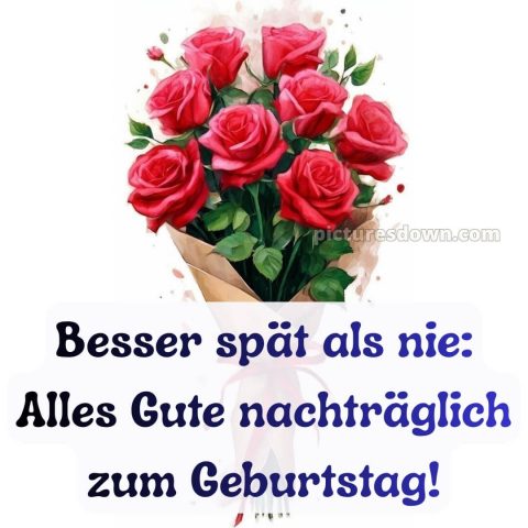 Nachträglich herzlichen glückwunsch zum geburtstag bild 10 kostenlos
