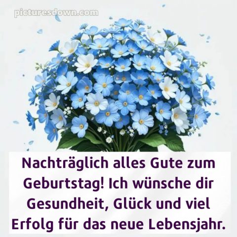 Nachträglich herzlichen glückwunsch zum geburtstag bild 7 kostenlos