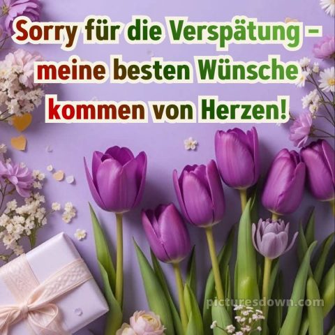 Nachträglich herzlichen glückwunsch zum geburtstag bild 9 kostenlos