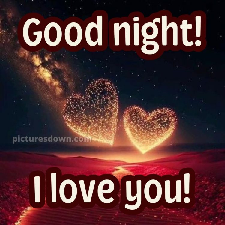 Good night i love you picture 15 free download