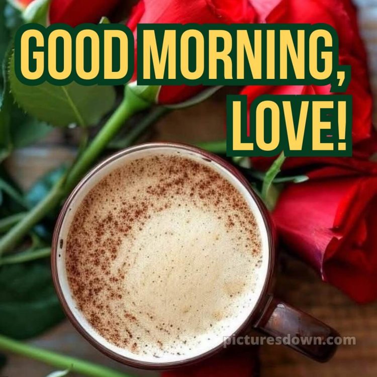 Romantic good morning love images picture 2 free download