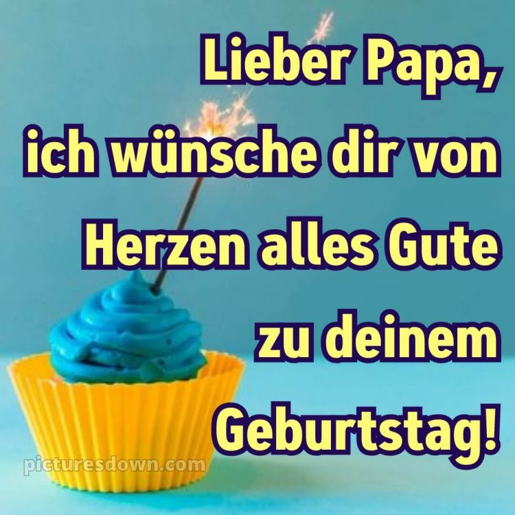 Alles gute zum geburtstag papa bilder bild 10 kostenlos