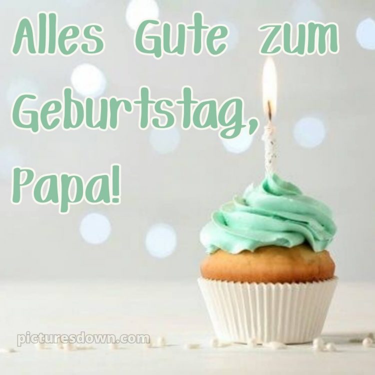 Alles gute zum geburtstag papa bilder bild 13 kostenlos