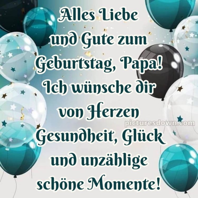 Alles gute zum geburtstag papa bilder bild 15 kostenlos