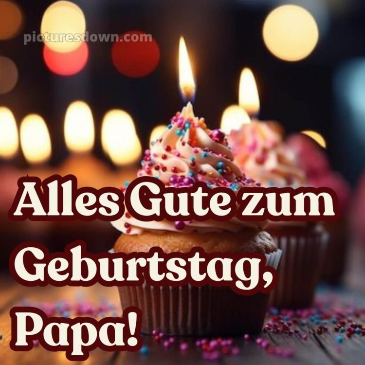 Alles gute zum geburtstag papa bilder bild 2 kostenlos