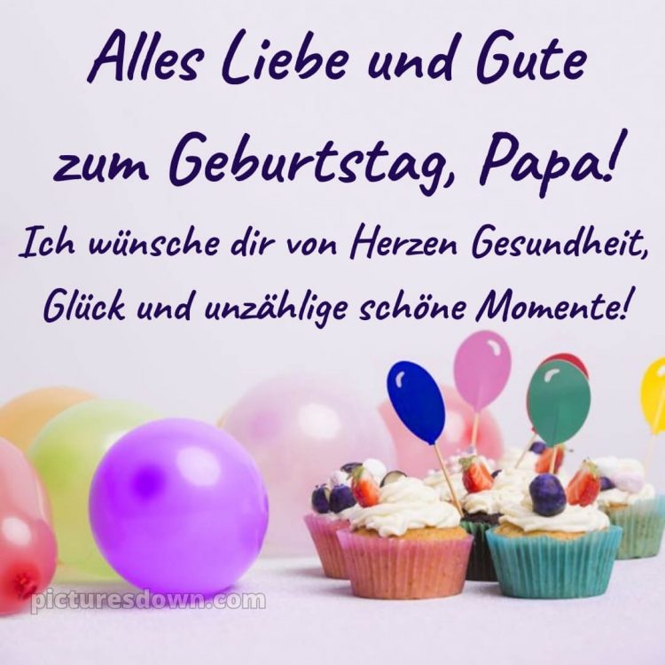 Alles gute zum geburtstag papa bilder bild 9 kostenlos